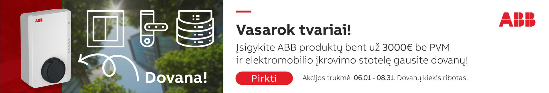 Vasarok tvariai su ABB